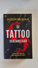 Alison Belsham: De tattooverzamelaar, Comme neuf, Enlèvement ou Envoi, Alison Belsham