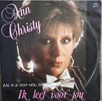 ANN CHRISTY - Ik Leef Voor Jou ( 1983 Belpop Vinyl ), Cd's en Dvd's, Vinyl | Nederlandstalig, Pop, Ophalen of Verzenden