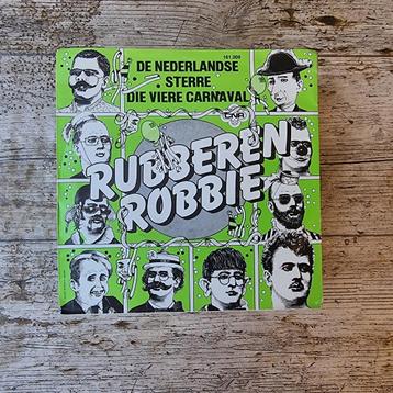 45T Rubberen Robbie - De Nederlandse sterre die viere Carnav