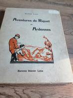 Oud boek Riquet en Ardennes, Ophalen of Verzenden