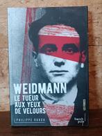 Livre " weidmann, le tueur aux yeux de velours", Livres, Enlèvement ou Envoi, Neuf