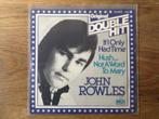 single john rowles, Cd's en Dvd's, Ophalen of Verzenden, 7 inch, Pop, Single