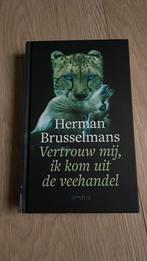 Herman Brusselmans - Vertrouw mij, ik kom uit de veehandel, Boeken, België, Herman Brusselmans, Ophalen of Verzenden, Zo goed als nieuw
