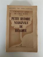 Petite histoire marginale de Belgique, Michel De Ghelderode,, Boeken, Gelezen, Ophalen of Verzenden