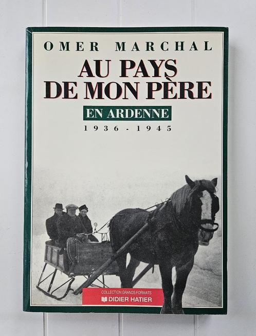 In het land van mijn vader - In de Ardennen 1936-1945, Boeken, Geschiedenis | Nationaal, Gelezen, Ophalen of Verzenden