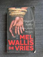 Mel wallis De Vries - 4 trillers bundel, Ophalen of Verzenden, Gelezen, Mel Wallis de Vries