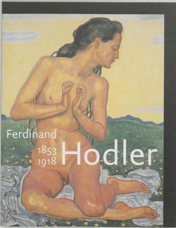 Ferdinand Hodler  1  1853 - 1918   Monografie beschikbaar voor biedingen
