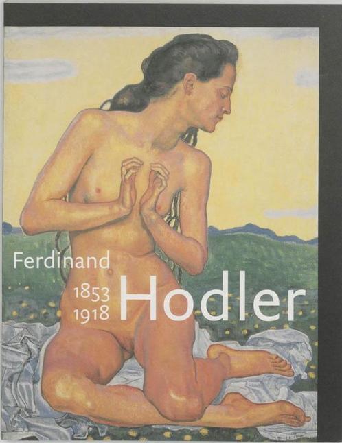 Ferdinand Hodler  1  1853 - 1918   Monografie, Boeken, Kunst en Cultuur | Beeldend, Nieuw, Schilder- en Tekenkunst, Verzenden