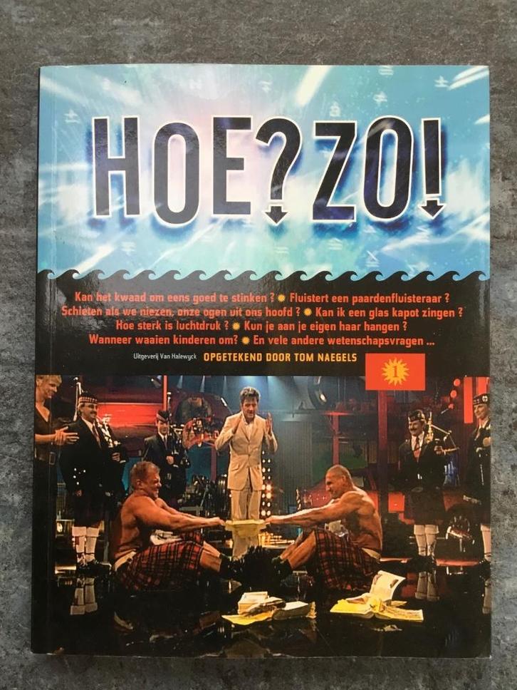 Boek Hoe? Zo! n.a.v. de wetenschapsshow van Bart Peeters, Boeken, Wetenschap, Zo goed als nieuw, Ophalen of Verzenden