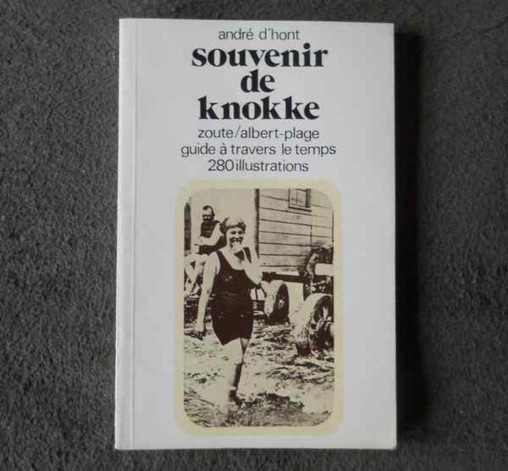Souvenir de Knokke Zoute / Albert-Plage (A. D'hont), Boeken, Geschiedenis | Nationaal, Gelezen, Ophalen of Verzenden