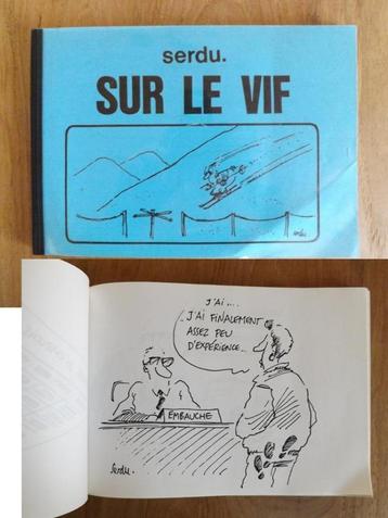 Livre : Sur le Vif de SERDU avec signature de SERDU beschikbaar voor biedingen
