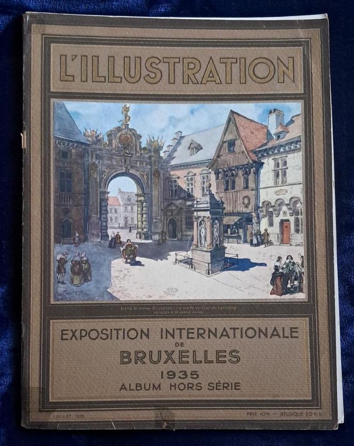 L'iIlustration Exposition internationale de Bruxelles 1935, Collections, Revues, Journaux & Coupures, Enlèvement ou Envoi