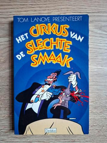 Boek : Het cirkus van de slechte smaak / Lanoye Tom beschikbaar voor biedingen