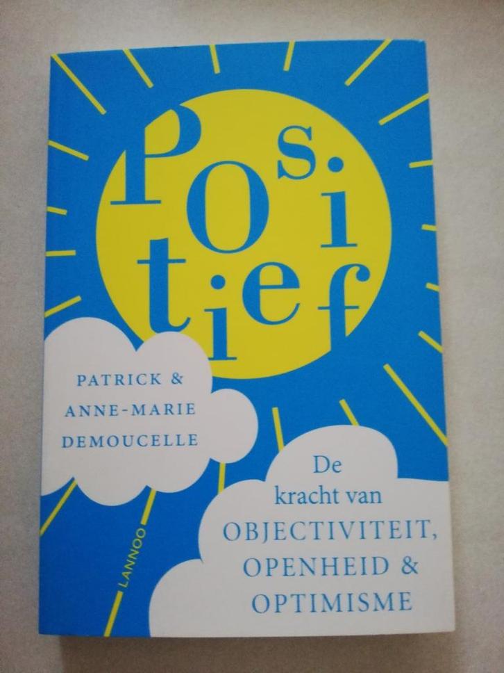 Patrick Demoucelle - Positief -de kracht v optimisme, Boeken, Psychologie, Nieuw, Ophalen
