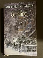 Il était une fois à Québec de Michel Langlois