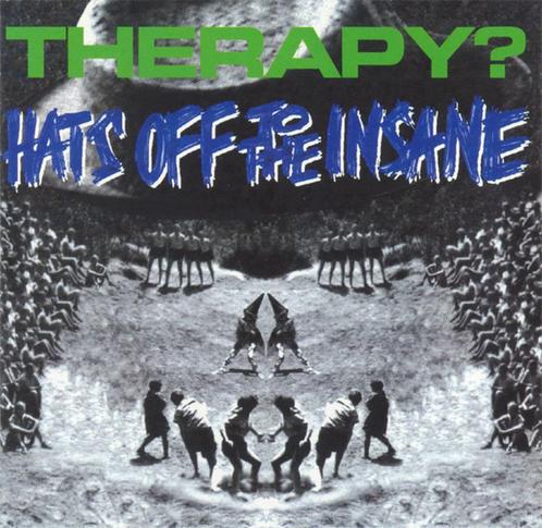 cd ' Therapy? - Hats off to the insane (gratis verzending), CD & DVD, CD | Rock, Comme neuf, Alternatif, Enlèvement ou Envoi