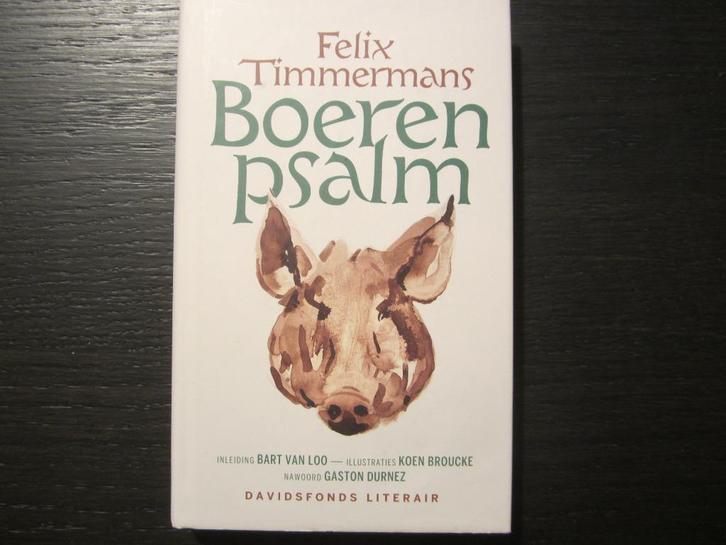 Boerenpsalm  -Felix  Timmermans-, Boeken, Literatuur, Ophalen of Verzenden
