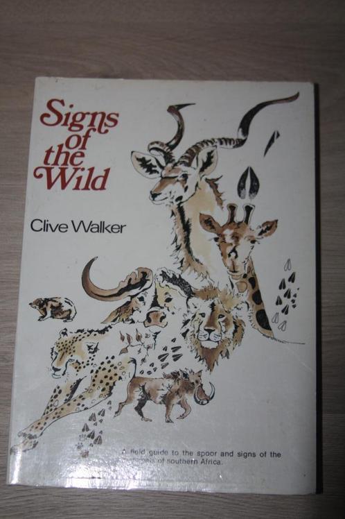 Singns of the wild , Clive Walker ( Field guide ) 1982, Livres, Animaux & Animaux domestiques, Utilisé, Autres espèces, Enlèvement ou Envoi