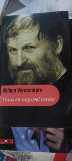W. Vermandere - Thuis en nog veel verder, Boeken, Ophalen of Verzenden, Zo goed als nieuw, W. Vermandere