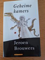 Geheime kamers Jeroen Brouwers, Ophalen of Verzenden, Zo goed als nieuw