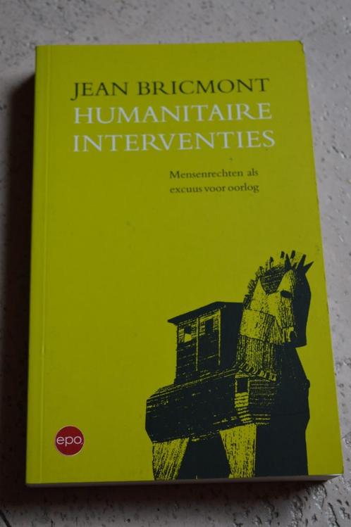 Humanitaire interventies - Jean Bricmont, Boeken, Geschiedenis | Wereld, Zo goed als nieuw, Ophalen of Verzenden