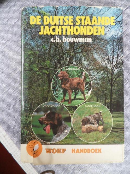 de duitse staande jachthonden, Livres, Animaux & Animaux domestiques, Enlèvement ou Envoi