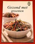 Gezond Met Groenten, Ophalen of Verzenden, Gelezen