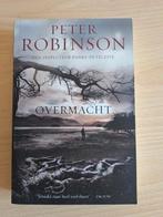 Peter Robinson - Overmacht, Ophalen of Verzenden, Zo goed als nieuw, Peter Robinson