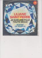 liliane saint pierre, CD & DVD, Vinyles Singles, Enlèvement ou Envoi