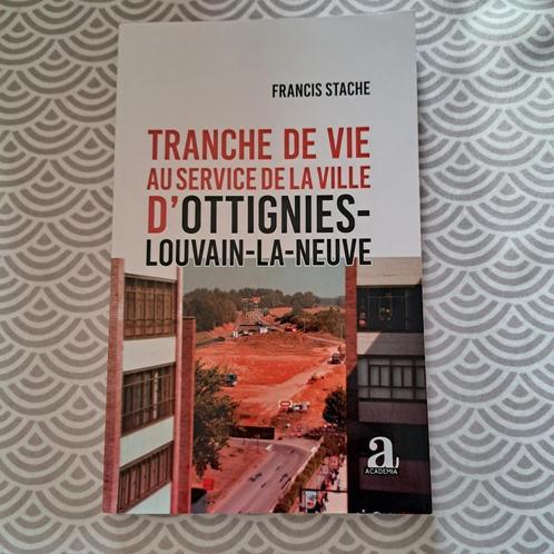 Tranches de vie  - Ottignies Louvain La Neuve, Boeken, Essays, Columns en Interviews, Zo goed als nieuw, Eén auteur, Ophalen