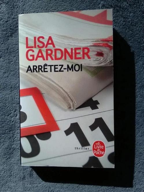 "Arrêtez-moi" Lisa Gardner (2012) NEUF !, Livres, Thrillers, Neuf, Amérique, Enlèvement ou Envoi