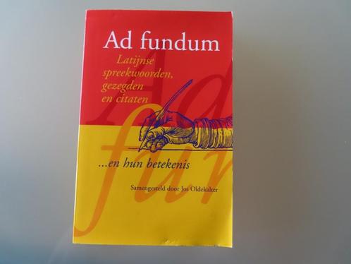 Ad fundum – Jos Oldekalter  Latijnse spreekwoorden, gezegden, Boeken, Literatuur, Zo goed als nieuw, België, Ophalen of Verzenden