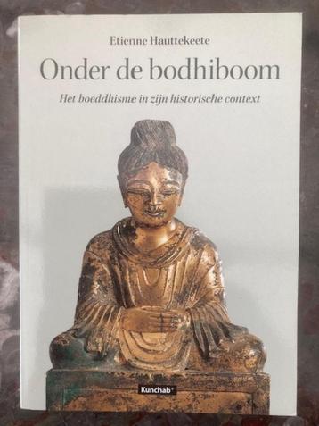 Hauttekeete, Etienne. Onder de bodhiboom. Het boeddhisme... beschikbaar voor biedingen