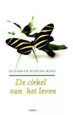 De cirkel van het leven, Elisabeth Kübler-Ross, Verzenden, Zo goed als nieuw