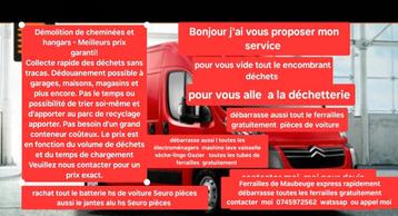 Bonjour j'ai vous proposer mon service vide tout le déchets  beschikbaar voor biedingen