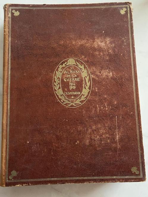 L' album de la guerre 1914-1919 (2 tomes), Livres, Guerre & Militaire, Utilisé, Général, Enlèvement ou Envoi