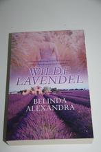 wilde lavendel * belinda alexandra, Ophalen of Verzenden, Gelezen