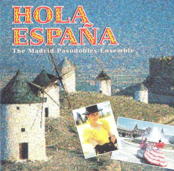 The Madrid Pasodobles Ensemble – Hola Espana, Cd's en Dvd's, Cd's | Pop, Ophalen of Verzenden