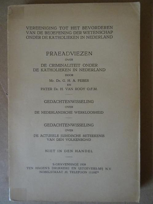 Preadviezen over de criminaliteit onder de katholieken 1939, Boeken, Politiek en Maatschappij, Zo goed als nieuw, Maatschappij en Samenleving