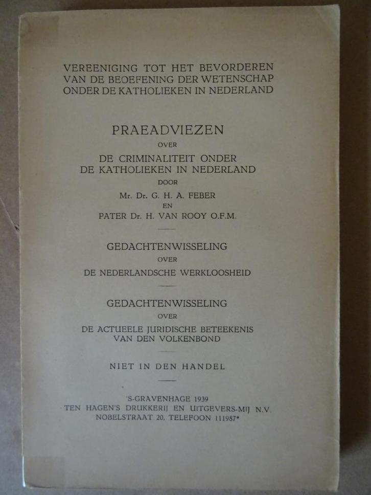 Preadviezen over de criminaliteit onder de katholieken 1939, Livres, Politique & Société, Comme neuf, Société, Envoi