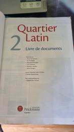 Quartier Latin 2, Boeken, Studieboeken en Cursussen, Ophalen of Verzenden, Gelezen