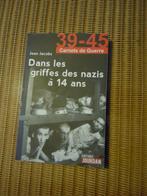 dans les griffes dez nazis à 14 ans - 39-45, Enlèvement ou Envoi