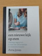 Een nieuwe kijk op eten van Anna Jones (kookboek), Boeken, Kookboeken, Ophalen of Verzenden, Zo goed als nieuw