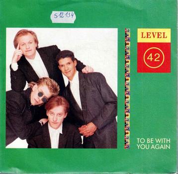 Vinyl, 7"   -   Level 42 – To Be With You Again beschikbaar voor biedingen