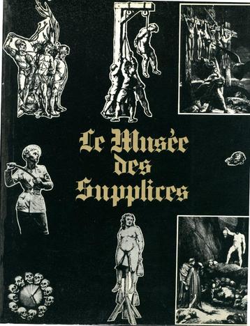 te koop : boek "le musée des supplices" van R. Villeneuve beschikbaar voor biedingen