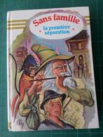 Sans famille (tomes I à III) - éditions HEMMA - 1981, Enlèvement ou Envoi, Fiction général, Utilisé, Divers auteurs