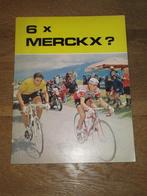BOEK "6 x MERCKX" TOUR DE FRANCE 1969-1976 FOTO'S, Boeken, Sportboeken, Ophalen of Verzenden, Gelezen, Lopen en Fietsen