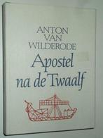 Anton van Wilderode - Apostel na de twaalf, Boeken, Ophalen of Verzenden, Nieuw, België