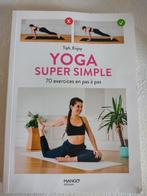 Yoga super simple, Sports & Fitness, Yoga & Pilates, Comme neuf, Enlèvement ou Envoi