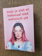 Bianca Toeps - Maar je ziet er helemaal niet autistisch uit, Ophalen of Verzenden, Bianca Toeps